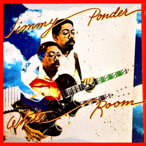 Jimmy Ponder - White Room (1977)