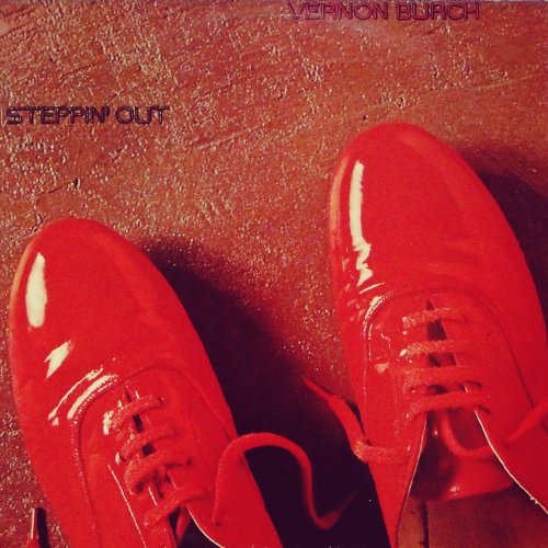 Vernon Burch - Steppin' Out (1980)