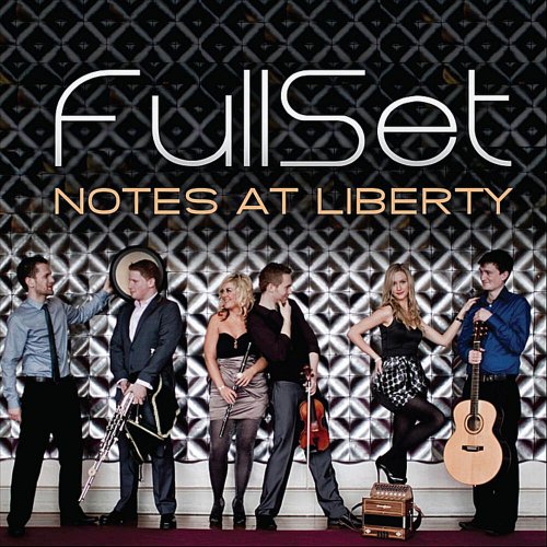 FullSet - Notes At Liberty (2011)