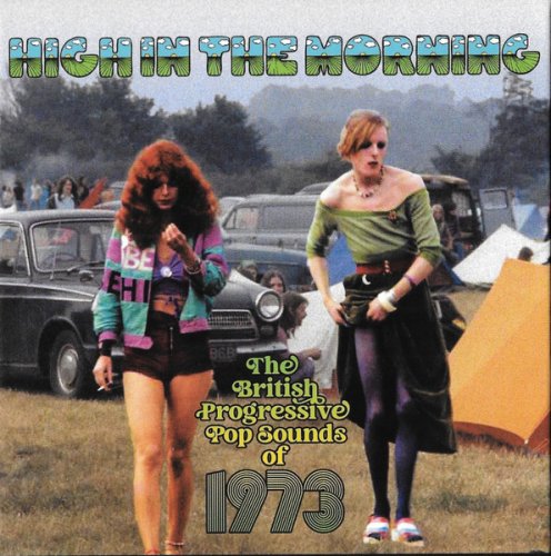 VA - High In The Morning: The British Progressive Pop Sounds of 1973 (2022) [3CD]