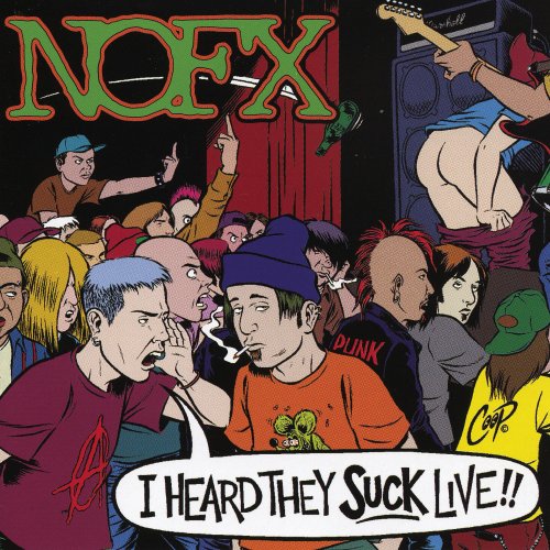 NOFX - I Heard They Suck Live!! (1995) FLAC