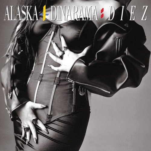 Alaska Y Dinarama - Diez (1988 Reissue) (2006)