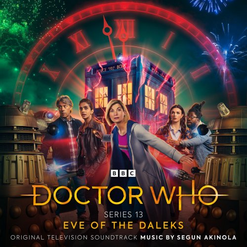 Segun Akinola - Doctor Who Series 13 - Eve of the Daleks (Original Television Soundtrack) (2022)