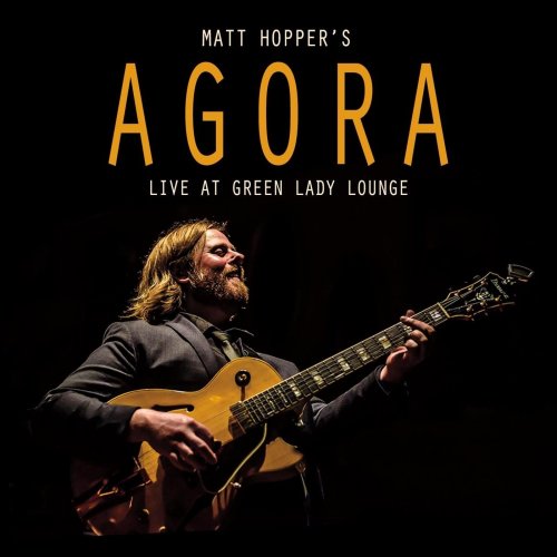 Matt Hopper - Live at Green Lady Lounge (2021)