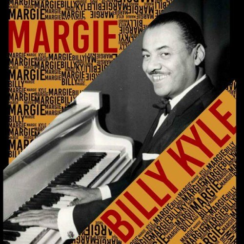 Billy Kyle - Margie (2022)