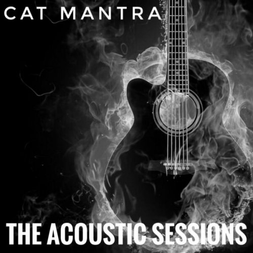 Cat Mantra - The Acoustic Sessions (2022)