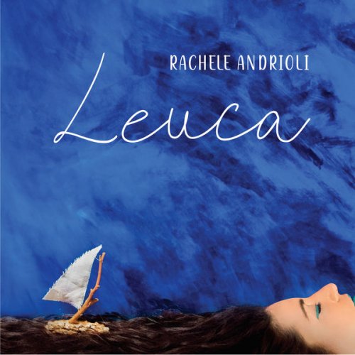 Rachele Andrioli - Leuca (2022)