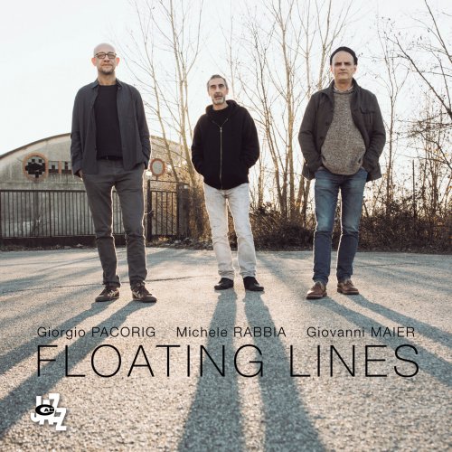 Giorgio Pacorig, Michele Rabbia, Giovanni Maier - Floating Lines (2017) [Hi-Res]