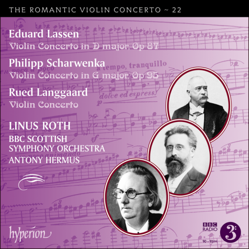 Linus Roth, BBC Scottish Symphony Orchestra & Antony Hermus -  Lassen, Scharwenka & Langgaard: Violin Concertos (2019)