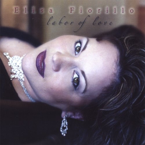 Elisa Fiorillo - Labor Of Love (2006)