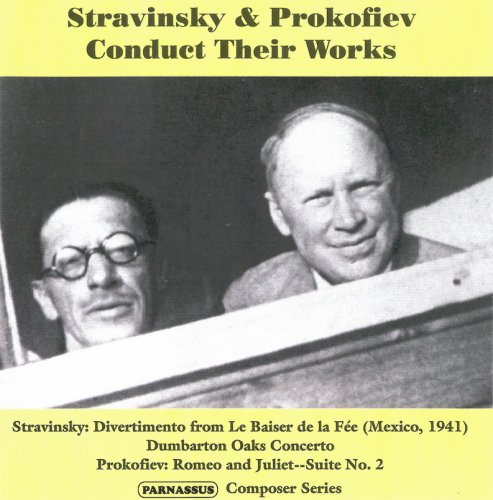 Stravinsky, Prokofiev - Stravinsky & Prokofiev Conduct Their Works (2000)