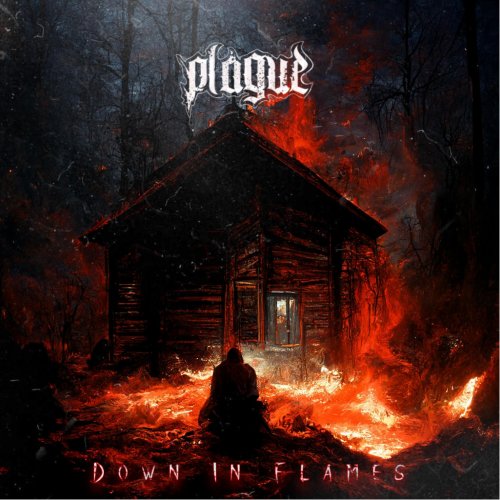 Plague - Down in Flames (2022)