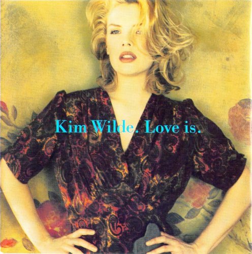 Kim Wilde - Love Is (1992) Lossless