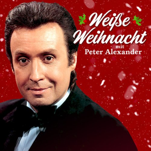 Peter Alexander - Weiße Weihnacht mit Peter Alexander EP (2022)