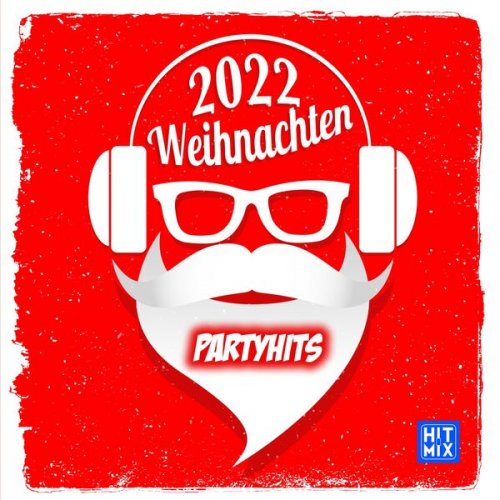 VA - Weihnachten 2022 - Partyhits (2022)