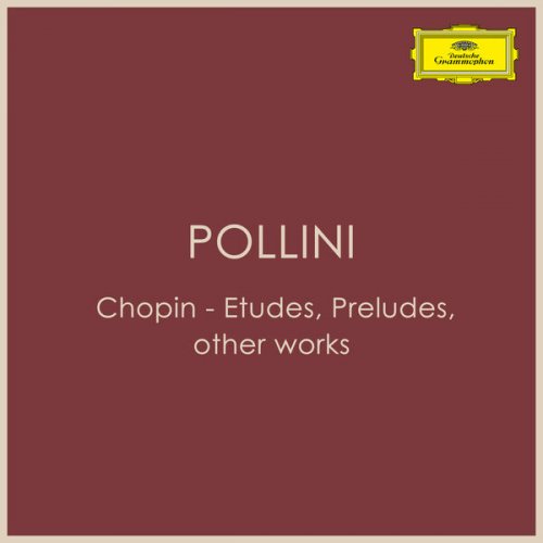 Maurizio Pollini - Chopin - Etudes, Preludes, other works (2022)