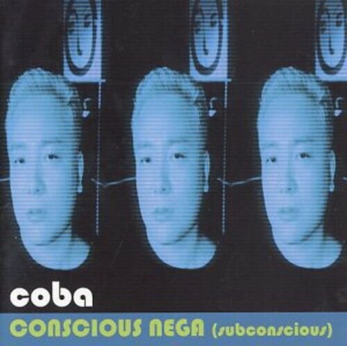 Coba - Conscious Nega (Subconscious) (1998)