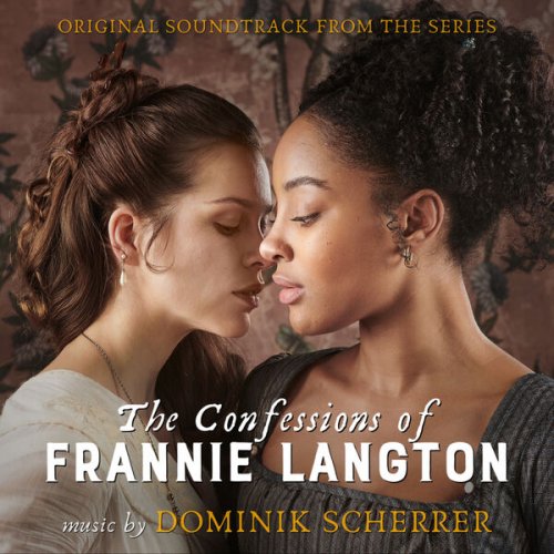 Dominik Scherrer - The Confessions of Frannie Langton - Original Soundtrack (2022) [Hi-Res]