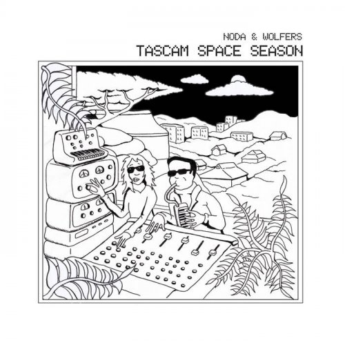 Noda & Wolfers - Tascam Space Season (2022)