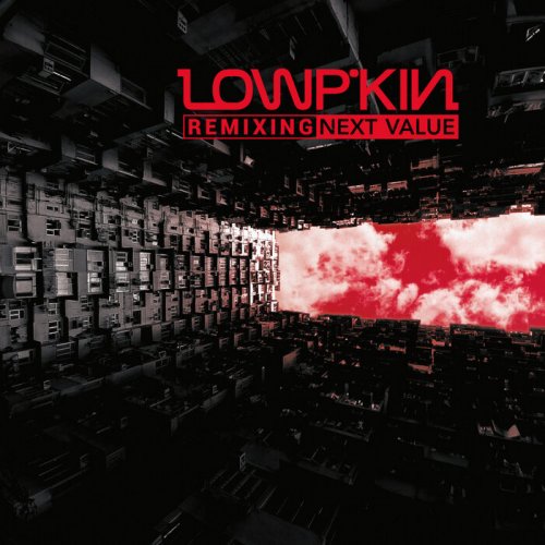 Lowpkin - Remixing Next Value (2022)