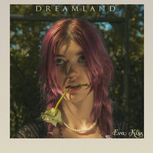 Eva Kiss - Dreamland (2022) Hi Res