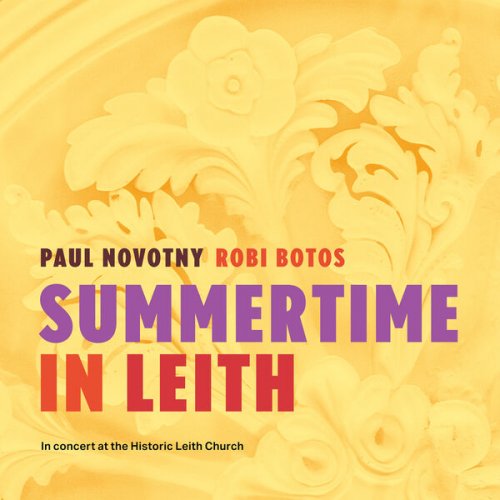 Paul Novotny - Summertime in Leith (Live at the Historic Leith Church) (2022) Hi Res