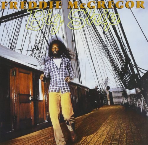 Freddie McGregor - Big Ship (1982)