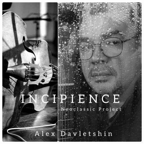 Alex Davletshin - Incipience (2022)