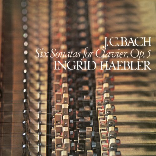 Ingrid Haebler - J.C. Bach: Keyboard Sonatas, Op. 5 (2022)