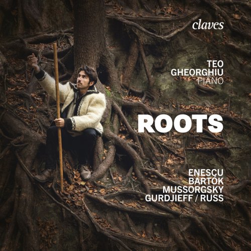 Teo Gheorghiu - Roots (2022) [Hi-Res]