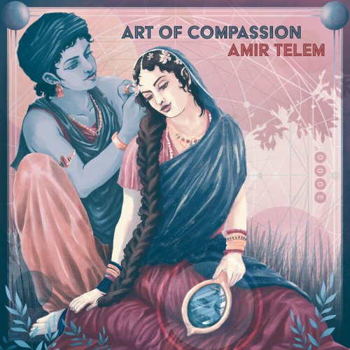 Amir Telem - Art Of Compassion (2022)