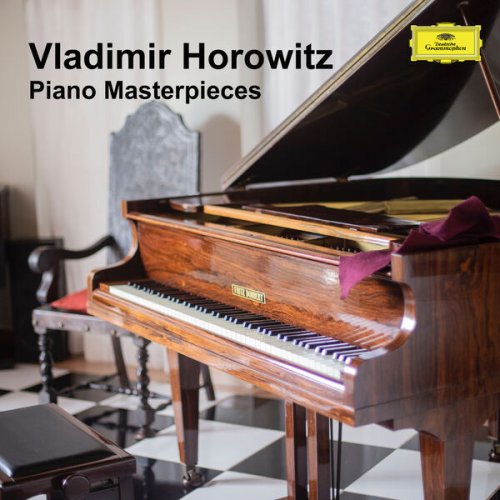 Vladimir Horowitz - Vladimir Horowitz: Piano Masterpieces (2022)