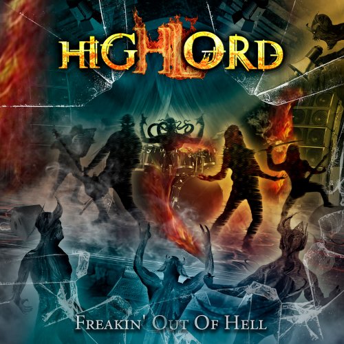 Highlord - Freakin' Out of Hell (2022) Hi-Res