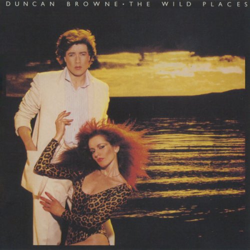 Duncan Browne - The Wild Places (Expanded Edition) (1978)