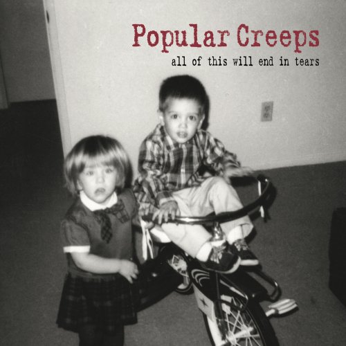 Popular Creeps - All Of This Will End In Tears (2022)