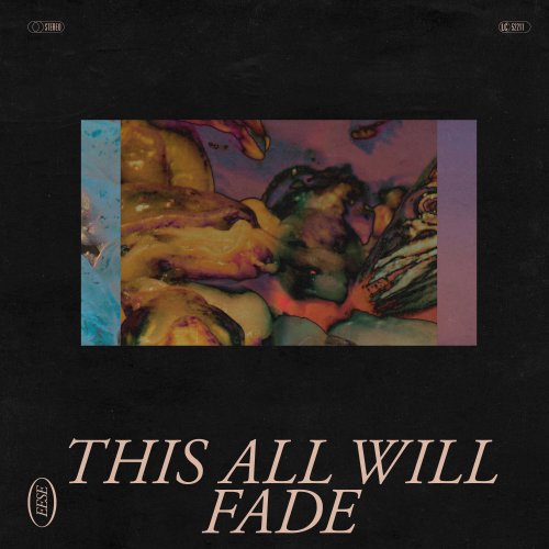 EESE - This All Will Fade (2022)