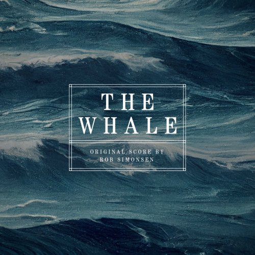 Rob Simonsen - The Whale (2022) [Hi-Res]