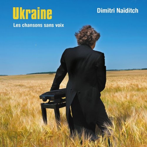 Dimitri Naïditch - Ukraine, les chansons sans voix (2022) [Hi-Res]