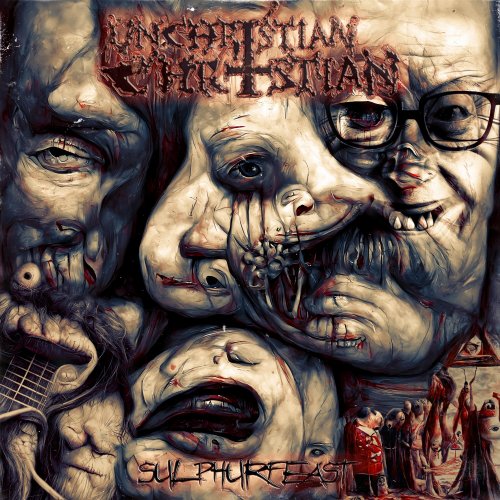 Unchristian Christian - Sulphurfeast (2022) Hi-Res