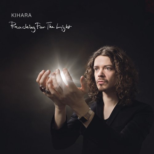 Kihara - Reaching for the Light (2022) Hi Res