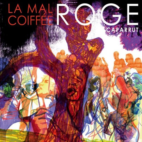 La Mal Coiffée - Roge Caparrut (2022) [Hi-Res]