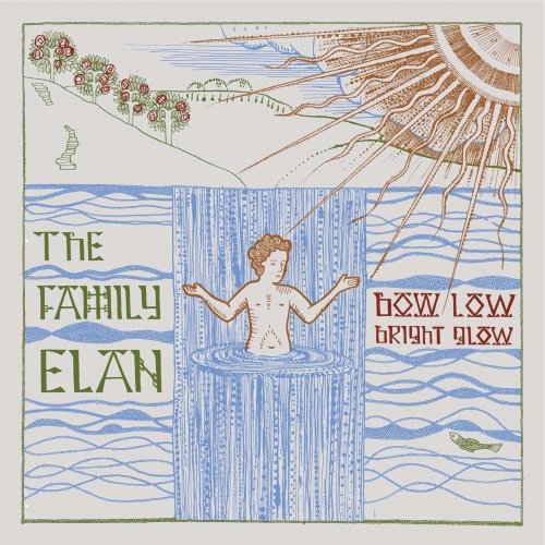 The Family Elan - Bow Low Bright Glow (2010)