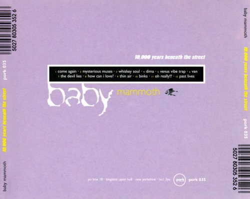 Baby Mammoth - 10,000 Years Beneath The Street (1996) FLAC