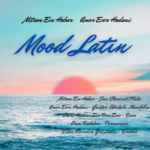 Amos Ever Hadani - Mood Latin (2022) Hi-Res