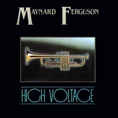 Maynard Ferguson - High Voltage (1987) 320 kbps