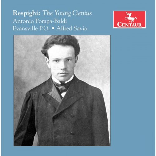Antonio Pompa-Baldi - Respighi: The Young Genius (2017)