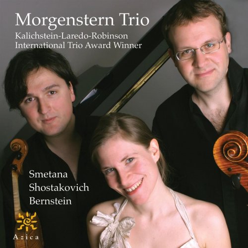 Morgenstern Trio - Smetana, Shostakovich, Bernstein (2011)