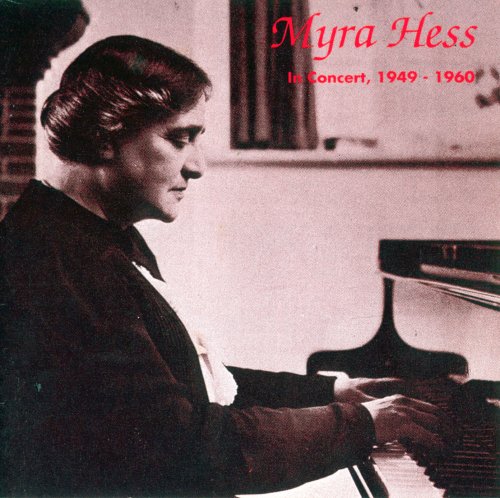 Myra Hess - The Legendary Public Performances (1949-1960) (1993) [4CD Box Set]
