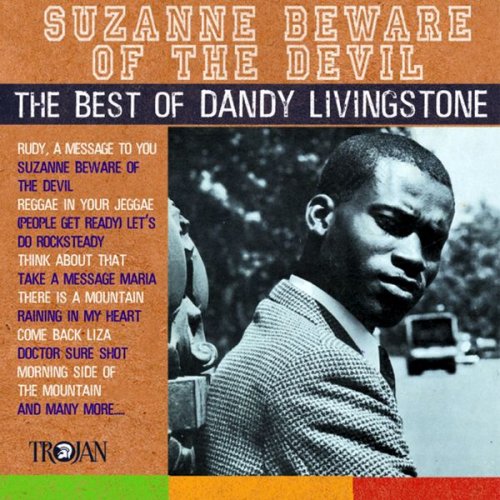 Dandy Livingstone - Suzanne Beware of the Devil (2002)