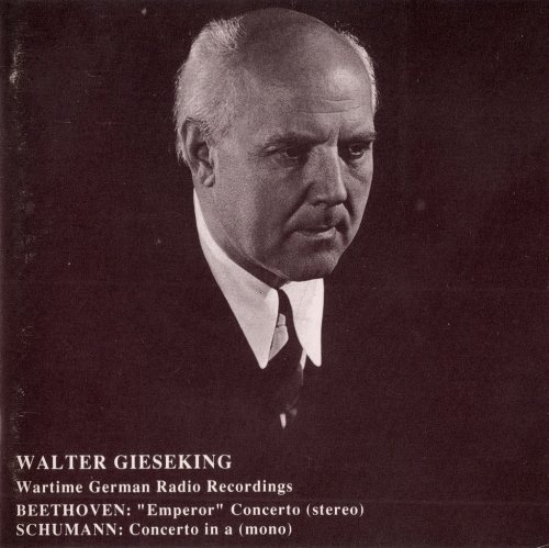 Walter Gieseking - Wartime German Radio Recordings (1994)